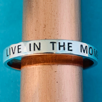 Sterling Silver "Live in the moment" Ring